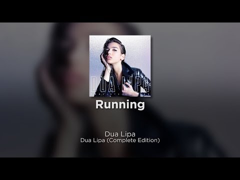 Dua Lipa - Running (Official Lyrics)