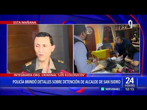24Horas | Policía da detalles de detención de alcalde de San Isidro