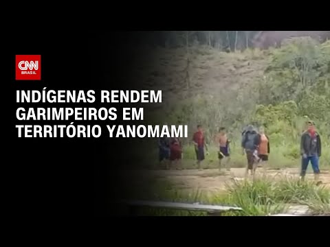 Indígenas rendem garimpeiros em território Yanomami | CNN PRIME TIME