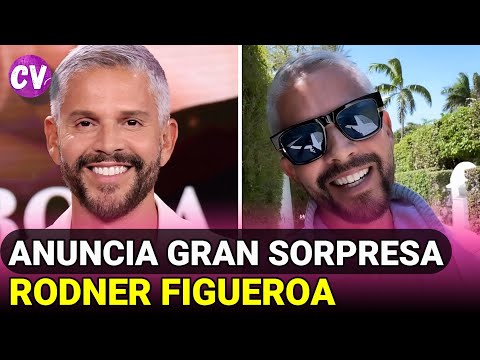 Rodner Figueroa ANUNCIA GRAN SORPRESA!