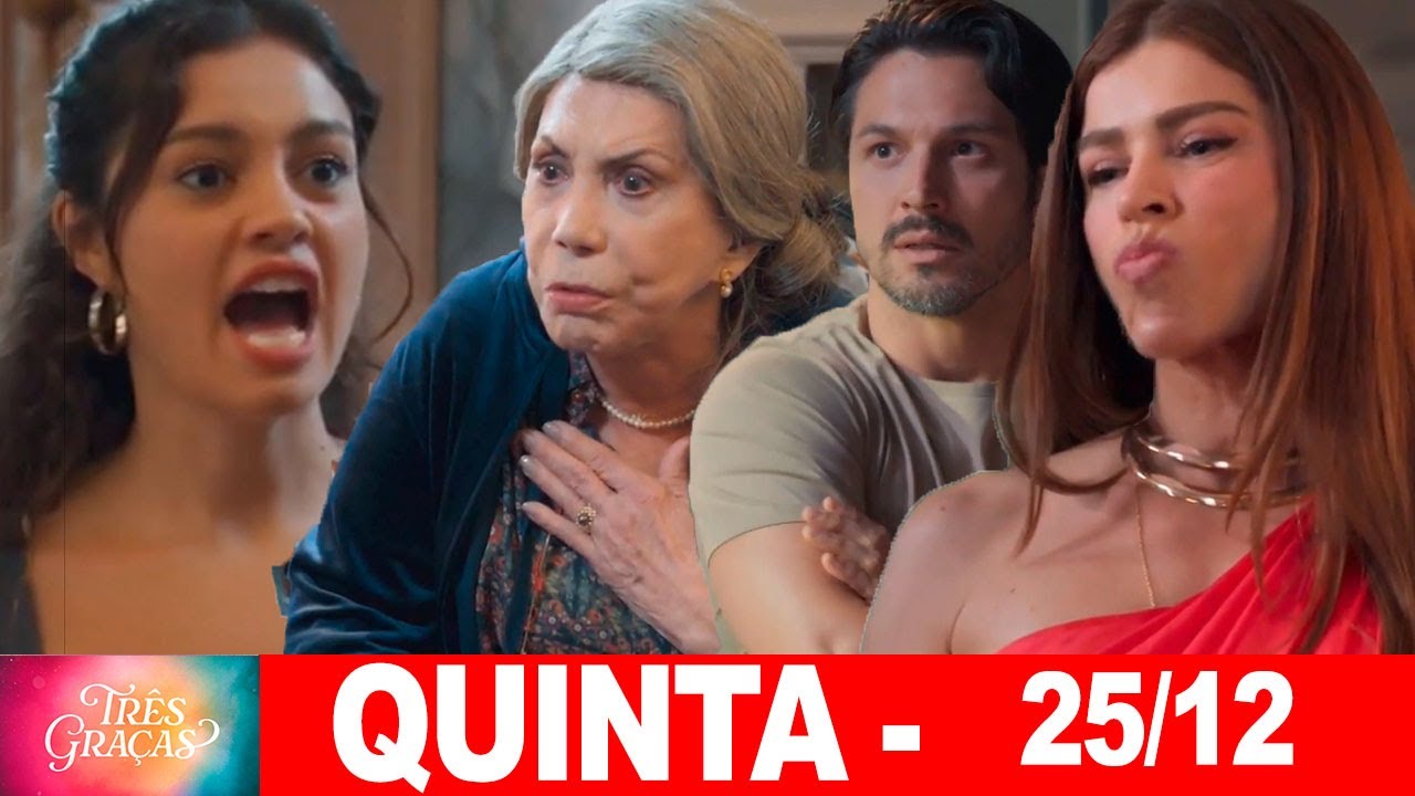 TRÊS GRAÇAS | Capitulo de hoje | Quinta – Feira (25/12/2025) RESUMÃO
