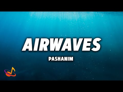 PASHANIM - AIRWAVES [Lyrics]