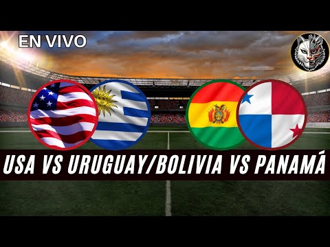 EN VIVO | DAMMBROOFICIAL : #BOLIVIA VS. #PANAMÁ Y #ESTADOS UNIDOS VS. #URUGUAY