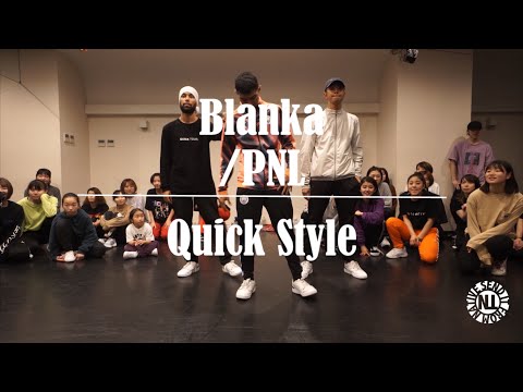 Quick Style|Blanka - PNL