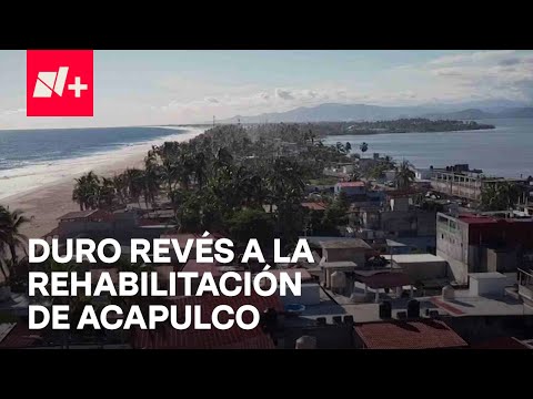 Así avanzaba la reconstrucción en Acapulco antes del paso de ‘John’ - En Punto