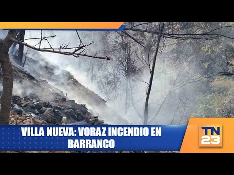Villa Nueva: voraz incendio en barranco