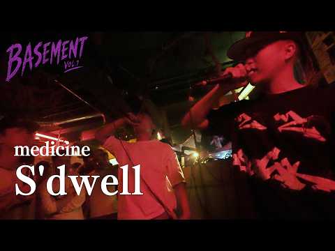 【LIVE】medicine - S'dwell｜BASEMENT Vol.1