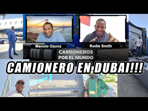 CAMIONEROS X EL MUNDO -  CAMIONERO EN DUBAI.. EMPRENDEDOR O JABLADOR?