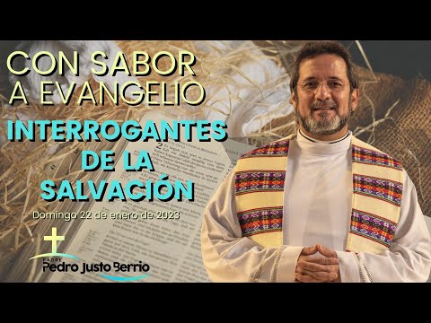 Interrogantes de la salvación - Padre Pedro Justo Berrío
