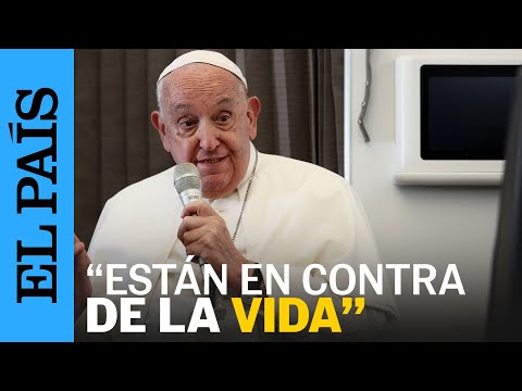 EE UU | El papa Francisco critica a Harris por el aborto y a Trump por la migración | EL PAÍS