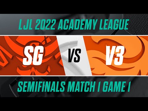 V3.A vs SG.A｜LJL 2022 Academy League Semifinals Match 1 Game 1