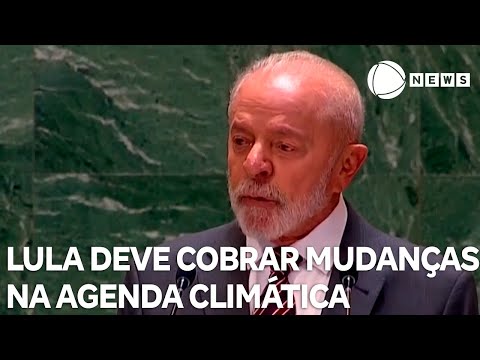 Lula deve cobrar mudanças na agenda climática em discurso na Assembleia Geral da ONU