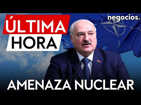 ÚLTIMA HORA | Bielorrusia amenaza a la OTAN: responderá con armas nucleares si es atacada