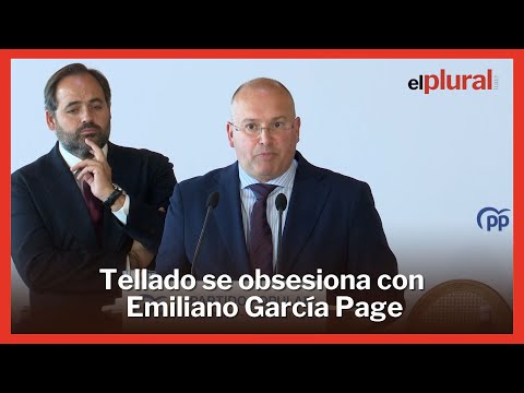 La obsesión de Tellado con Emiliano Garcia Page: Va a la Moncloa a agachar la cabeza