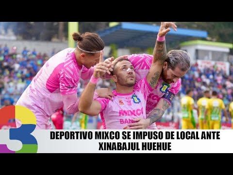 Deportivo Mixco se impuso de local ante Xinabajul Huehue