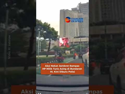 Aksi Nekat Jambret Rampas HP Milik Turis Asing di Bundaran HI, Kini Diburu Polisi