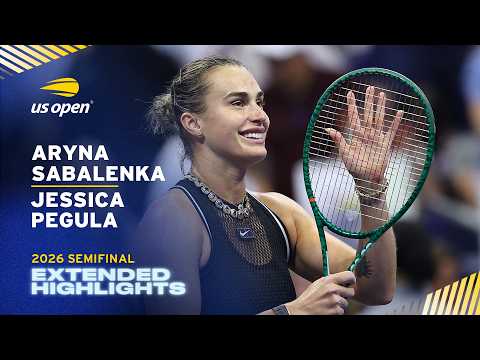 Aryna Sabalenka vs. Jessica Pegula Extended Highlights | 2026 US Open Semifinal