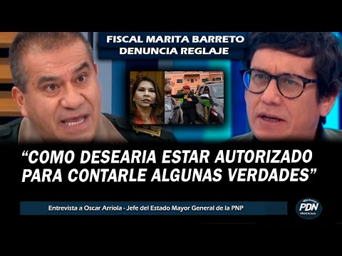 JEFE DEL ESTADO MAYOR DE PNP SE PRONUNCIO TRAS DENUNCIA DE REGLAJE HECHA POR FISCAL MARITA BARRETO