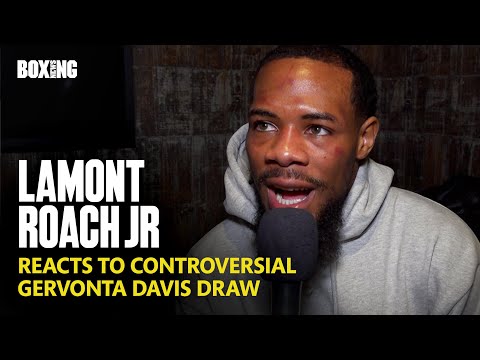 Exclusive: Lamont Roach Jr Reacts To Controversial Gervonta Davis Draw