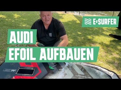 eFoil aufbauen - Beispiel Audi e-tron foil