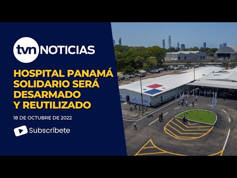 Hospital Panamá Solidario será desarmado y reutilizado