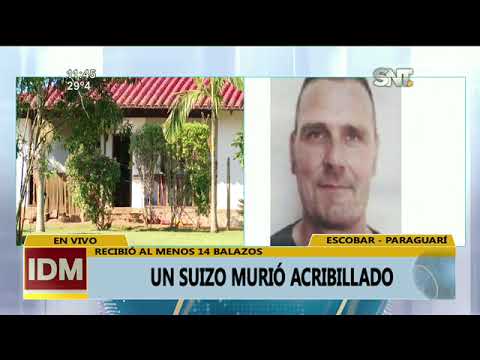 Paraguarí: Un suizo murió acribillado