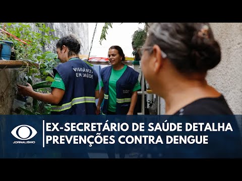 Ex-secretário de Saúde de SP detalha prevenções contra o mosquito da dengue | Canal Livre