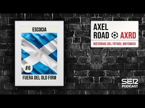 Axel Road | Escocia fuera del Old Firm | 06#