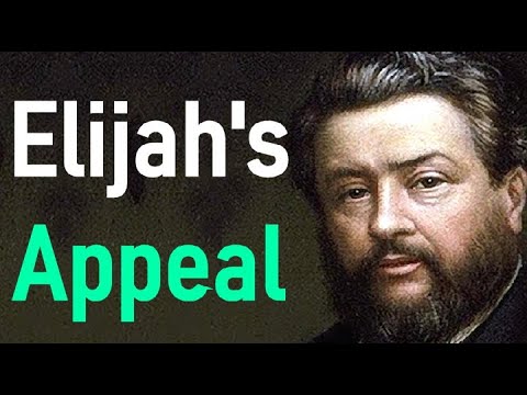 Elijah's Appeal - Charles Spurgeon Audio Sermons (1 Kings 18:21)