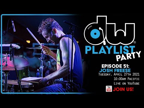 PLAYLIST PARTY-EP51: JOSH FREESE