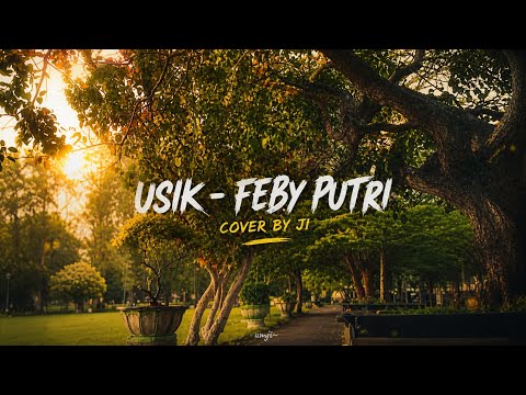 USIK - Feby Putri [Cover by unji]