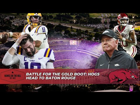 Hawgs on the Hill | Episode 73 Battle for the Golden Boot: Hogs Head to Baton Rouge