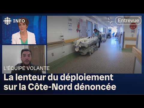 Crise sur la Côte-Nord : l’équipe volante tarde à arriver