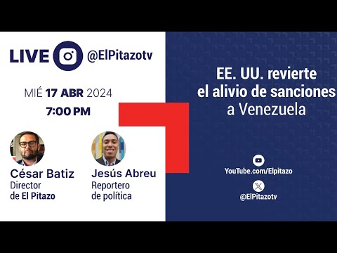 #ElPitazoEnVivo EE. UU. revierte el alivio de sanciones a Venezuela en sector petrolero y gas