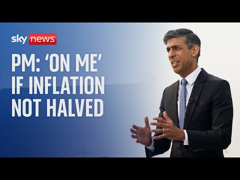 Rishi Sunak: 'On me personally' if inflation isn't halved