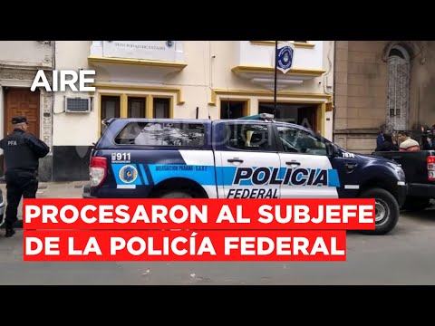 Por alojamiento vip al financista Juan Suris, el Subjefe de la Policía Federal fue procesado