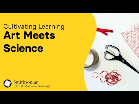 Cultivating Learning: Art Meets Science