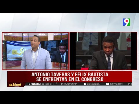 Félix Bautista llama mentiroso a Antonio Taveras en el congreso | El Show del Mediodía