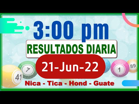 3 PM Sorteo Loto Diaria Nicaragua ? 21 de Junio de 2022
