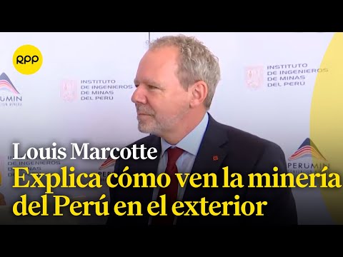 Embajador de Canadá en Perú explica cómo ven al Perú en el sector de la minería en el exterior