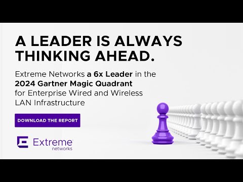 Extreme Networks is a Leader for the Sixth Consecutive Time