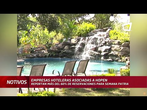 Empresas hoteleras reportan más del 60% de reservaciones para semana patria
