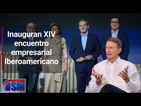 Inauguran XIV encuentro empresarial Iberoamericano