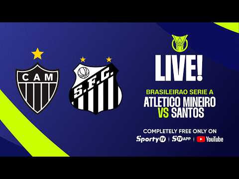 LIVE | Atletico Mineiro vs <strong>Santos</strong> | Brasileirão Serie A | SportyTV
