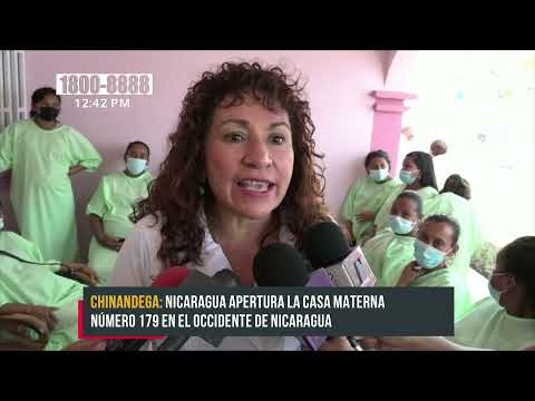 Ministerio de Salud inaugura casa materna en El Viejo, Chinandega - Nicaragua