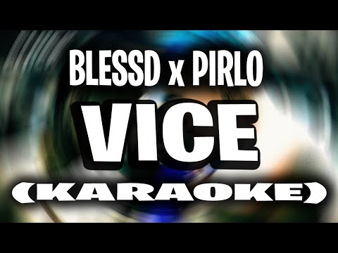 BLESSD  PIRLO | VICE  | CAPITULO 2 (KARAOKE - INSTRUMENTAL)