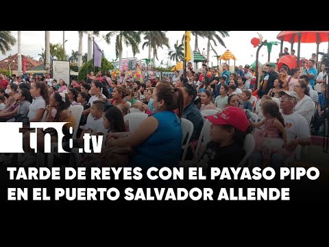 «Tarde de Reyes con el Payaso Pipo» Un éxito en Puerto Salvador Allende, Managua - Nicaragua