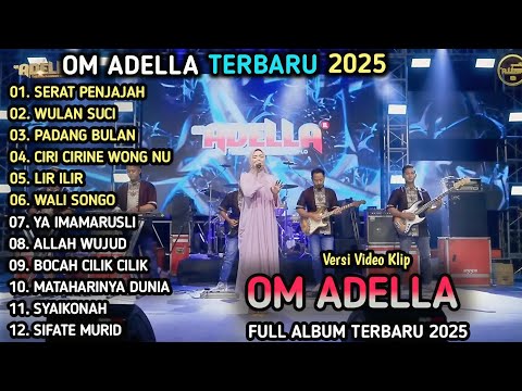 SERAT PENJAJAH - Cantika Adella - OM ADELLA FULL ALBUM RELIGI 2025