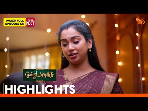 Moondru Mudichu - Highlights | 09 Oct 2026  | Tamil Serial | Sun TV