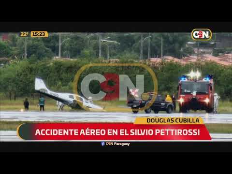 Accidente aéreo en el Silvio Pettirossi